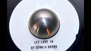 Dennis Brown - Let Love In