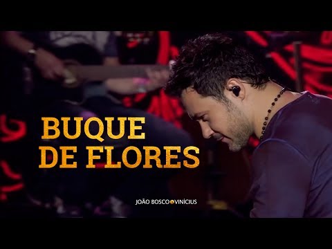 Buquê De Flores - João Bosco e Vinícius