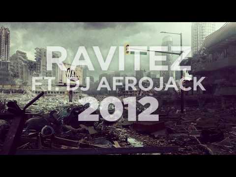 Ravitez ft. DJ Afrojack - 2012
