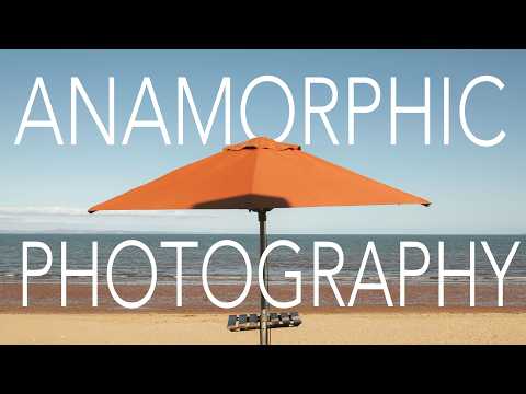 Photography With an Anamorphic Lens: I LOVE the Results!