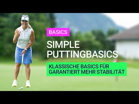 Simple Puttingbasics - Basics beim Putten (Deutsch)