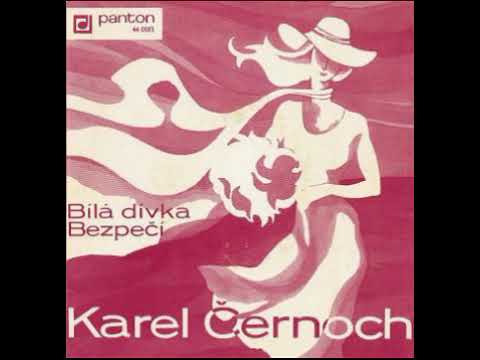 Karel Černoch - Bezpečí (1976)
