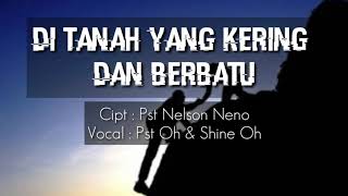 Download lagu Ditanah yang Kering dan Berbatu | Lagu Missionaris mp3