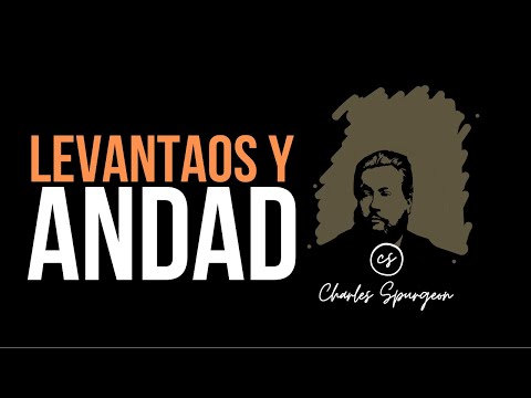 Levantaos y andad (Miqueas 2:10) Devocional de hoy Charles Spurgeon