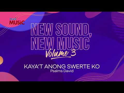 Psalms David - Kaya't Anong Swerte Ko (Official Audio)