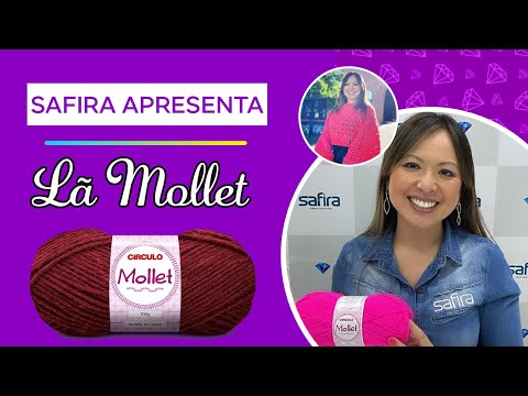 SAFIRA APRESENTA - LÃ MOLLET 100G CÍRCULO