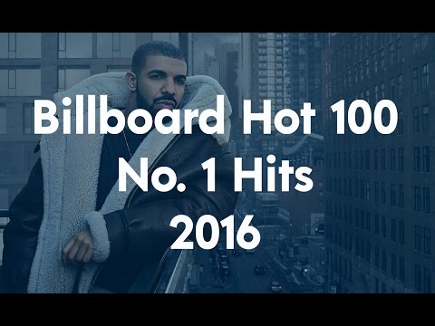Billboard Hot 100 - No. 1 Hits Songs Of 2016