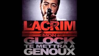 Lacrim Mon Glock Te Mettra A Genoux