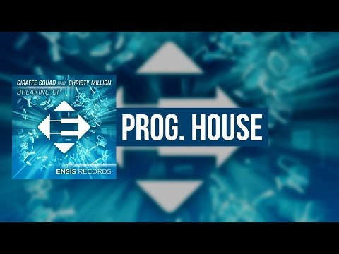 Giraffe Squad - Breaking Up (ft. Christy Million)