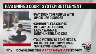 Pa's unified court system settlement