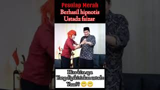 Download lagu KETIKA USTADZ FAIZAR DIHIPNOTIS #shorts #shortsfeed #pesulapmerah mp3