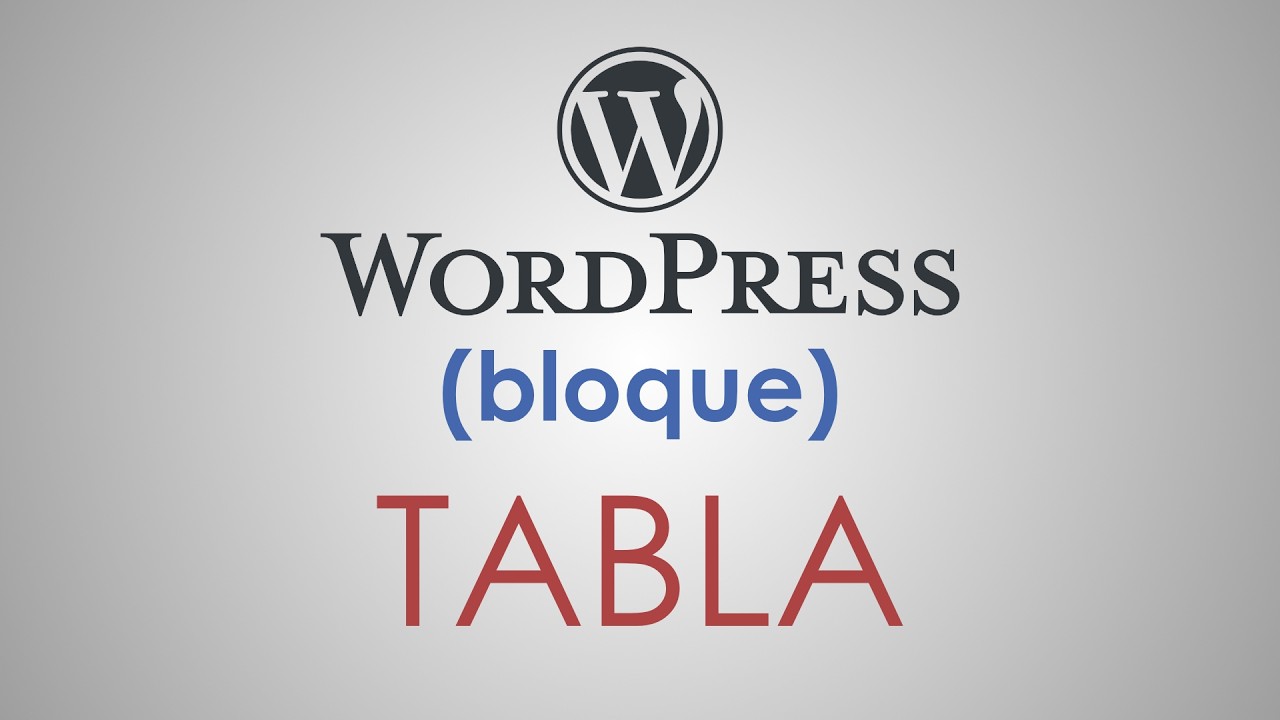 El bloque TABLA de WordPress