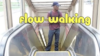 FLOW Walking - Episode 2