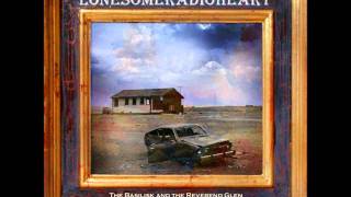 Lonesome Radio Heart - Prunedale