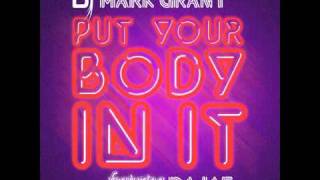 Mark Grant feat. Dajae - Put Your Body In It (Soul Pass Vocal)
