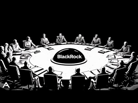 BlackRock: the Company That Controls* the World's Governments