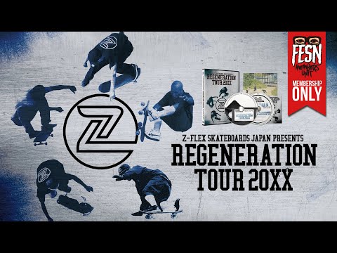 FESN - 2024 - Z-FLEX SKATEBOARDS JAPAN PRESENTS / REGENERATION TOUR 20XX