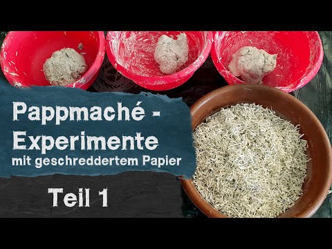 Papier mache experiments part 1 - Various recipes made from shredded paper - Production