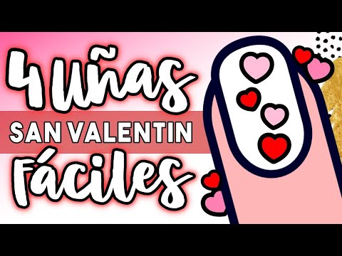 ¡FACILES Y RAPIDAS! · 4 UÑAS SAN VALENTIN FACILES 💝