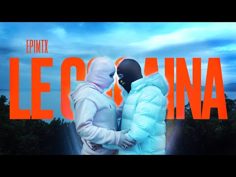 epimtx - Le Cocaina (Official Music Video)