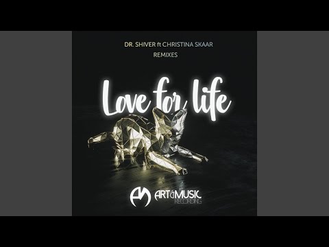 Love For Life (Felix Schorn Remix) (Felix Shorn Remix)
