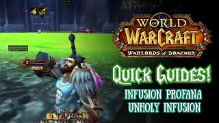 Quick Guides: Cómo hacer Infusión profana | Soloing | How to do Unholy Infusion | Word of Warcraf