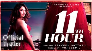11th Hour Trailer - Tamannah Bhatia Reaction