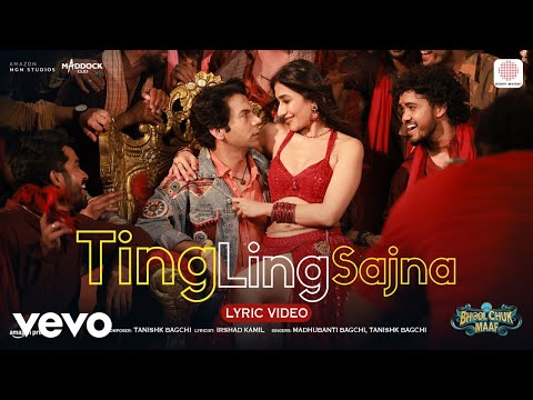 Ting Ling Sajna (Lyric Video) - Bhool Chuk Maaf | Rajkummar Rao, Dhanashree | Tanishk, Madhubanti