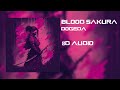 Dogeda - Blood sakura (8D Audio)