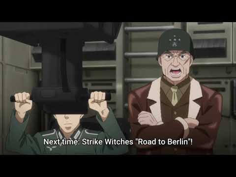 Strike Witches Road To Berlin Episode 11 Preview
