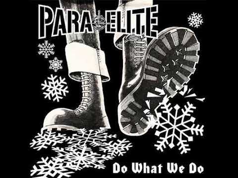 Para Elite - Do What We Do(Full Album - Released 2017)