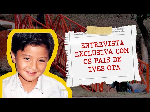 Ives Ota - Entrevista exclusiva com os pais de Ives Ota