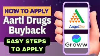 How to apply Aarti drugs buyback in Angel One || How to apply buyback in Grow in easy steps.