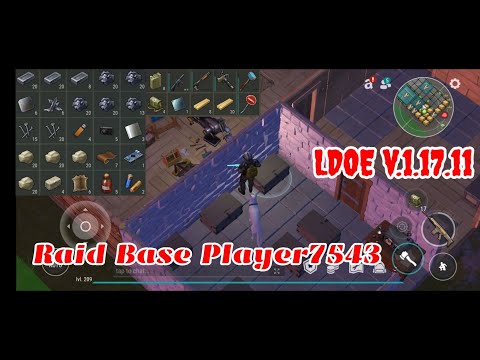LDOE Raid Player7543 | Last Day on Earth v.1.17.11