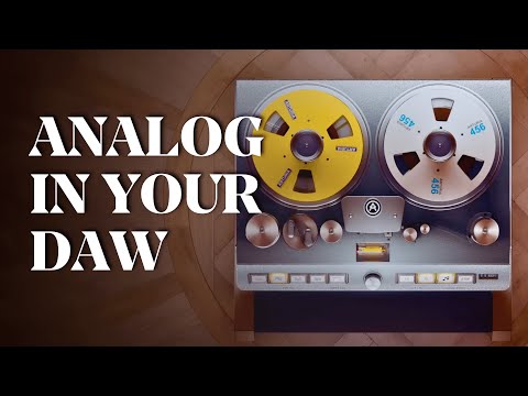 How to Create an Analog Studio in Your Daw