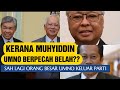 APA BERLAKU SAH LAGI ORANG BESAR UMNO KELUAR PARTI KERANA MUHYIDDIN UMNO KINI HANCUR BERPECAH