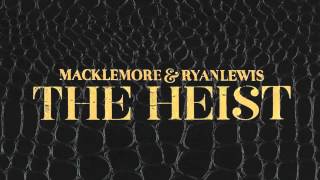 Macklemore &amp; Ryan Lewis - &quot;A wake&quot; ft.Evan Roman