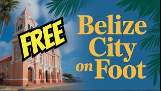Exploring Belize City Without Spending Money!  No Cruise Excursion Needed!