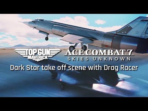 Dark star take off scene but with Drag Racer (Top Gun Maverick x Ace Combat 7)