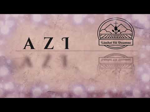 Azi  / O te rugăm mai dă-ne un semn - Angeli   LFD