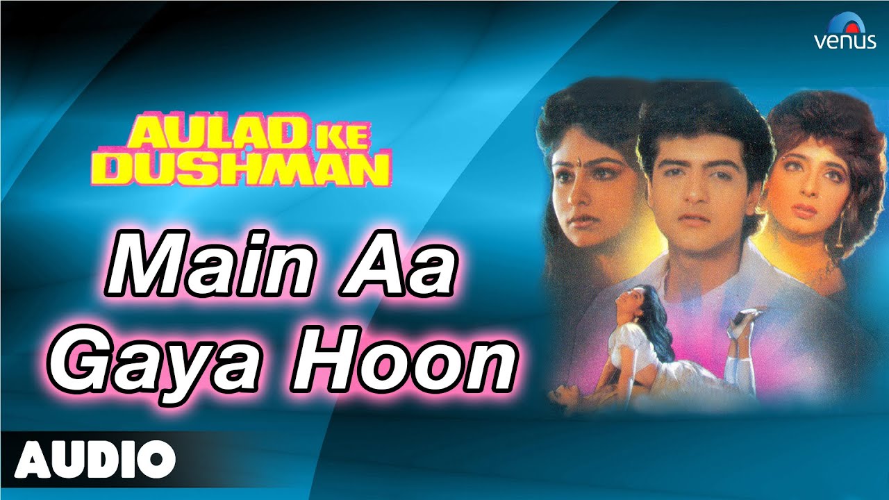 Main Aa Gaya Hoon Lyrics  | Aulad Ke Dushman | Shatrughan Sinha, Raj Babbar | Amit Kumar | Shyam (Shyam – Surender), Surender (Shyam – Surender)