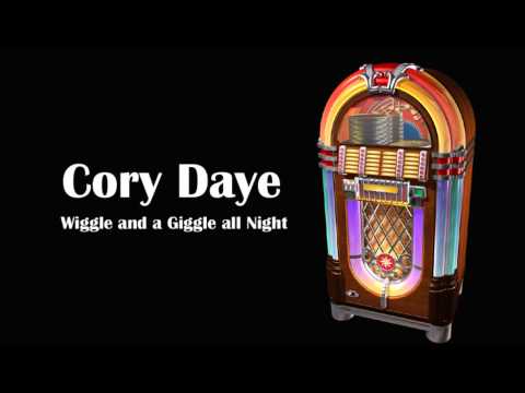 Cory Daye | Wiggle and a Giggle all Night