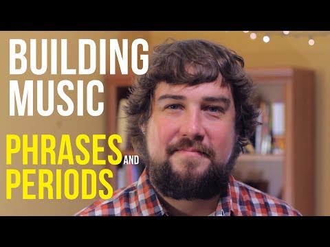 Building Music: Phrases and Periods - TWO MINUTE MUSIC THEORY #35