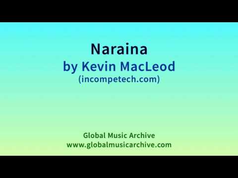Naraina by Kevin MacLeod 1 HOUR