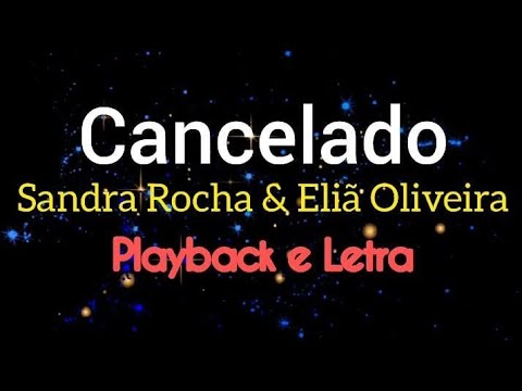 Cancelado - Sandra Rocha e Eliã Oliveira Playback Legendado