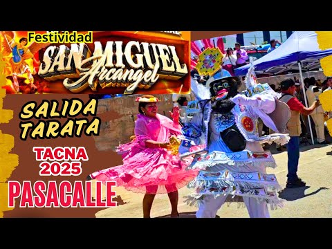 FESTIVIDAD EN HONOR A SAN MIGUEL ARCANGEL 2025 Patrono Comerciantes Salida Tarata Tacna Perú