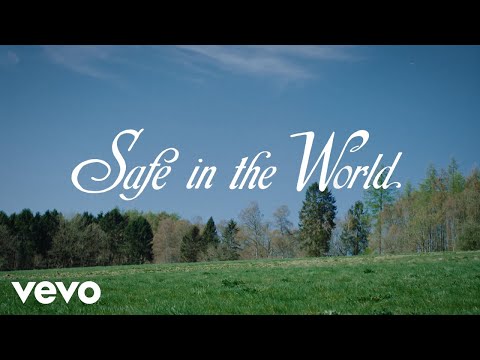 Video thumbnail for Safe in the World