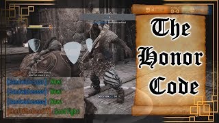 The Honor Code [For Honor]