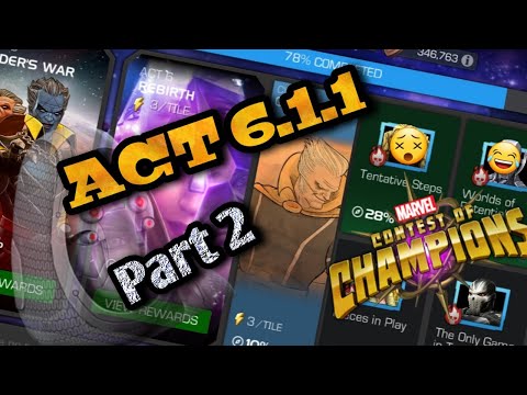 Marvel Contest of Champions || Act 6.1.1 part 2