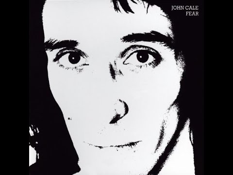 John Cale: Fear (Full Album)